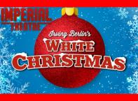 2 Tickets for White Christmas on Friday, December 15 at 7:30pm at Imperial Theatre