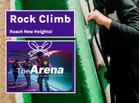 Rock Climbing for TWO PEOPLE (30 minutes) at the Arena.